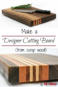 How To Make Your Own Cutting Board